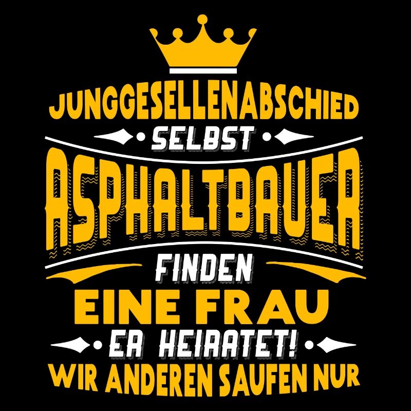 Junggesellenabschied - Asphaltbauer