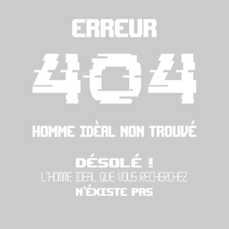 Error 404 Ideal Man Not Found