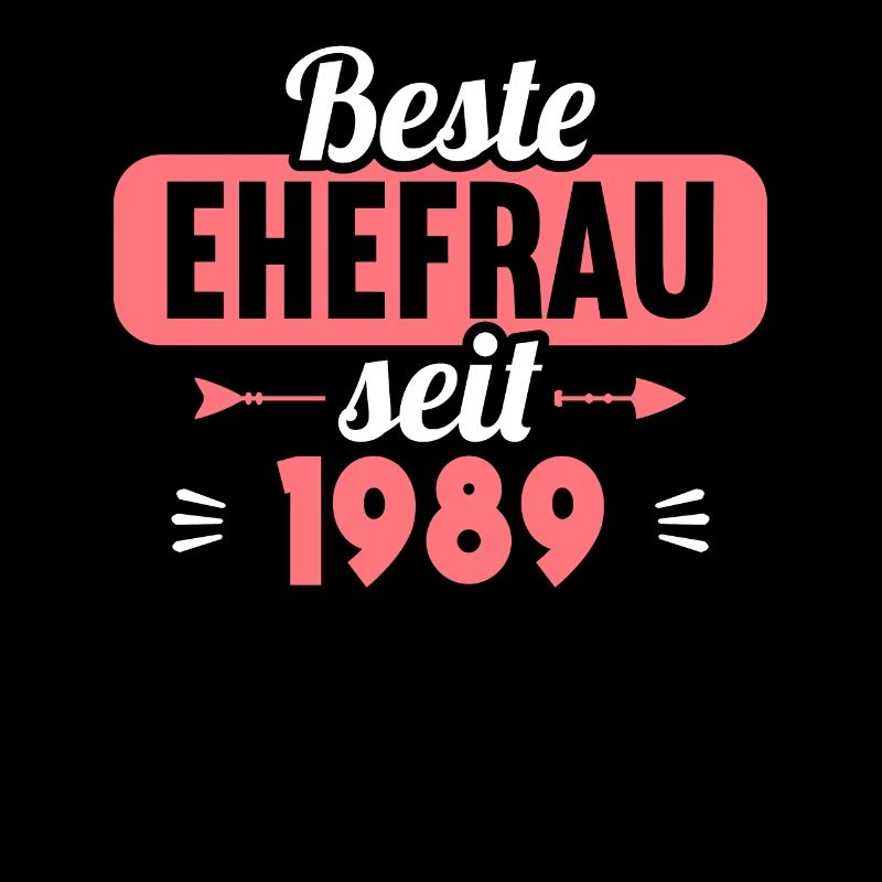 Beste Ehefrau seit 1989 35.Hochzeitstag