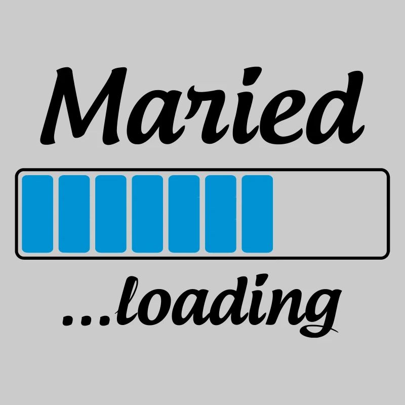Maried ...loading - Wedding