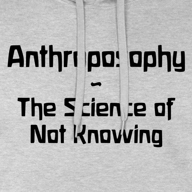 Anthroposophy The Science of Not Knowing