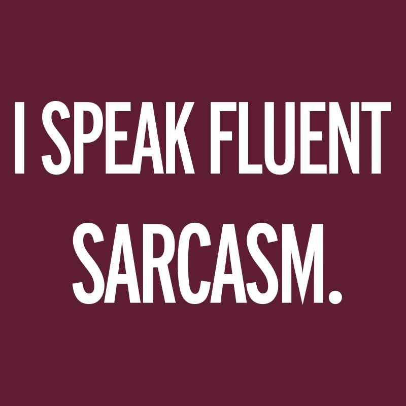 Sarcasm