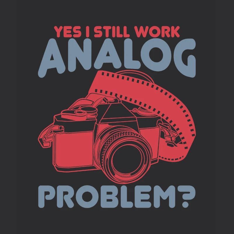 Yes I Still Work Analog, Problem