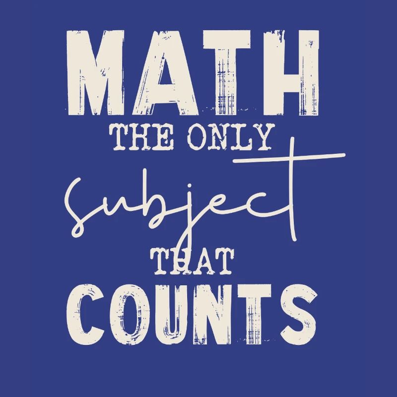 Math the only one that counts