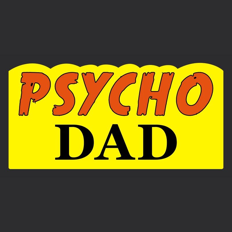 Psycho Dad
