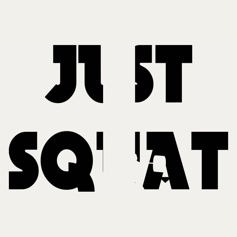 Just squat