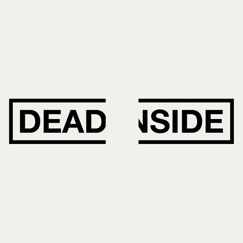 DEAD INSIDE