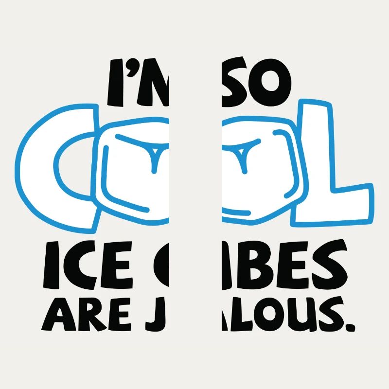 Je suis tellement cool, même des cubes de glace