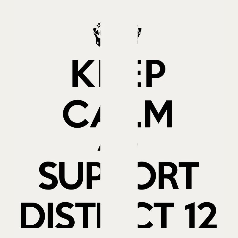 Keep calm and support District 12 (Hunger Games)