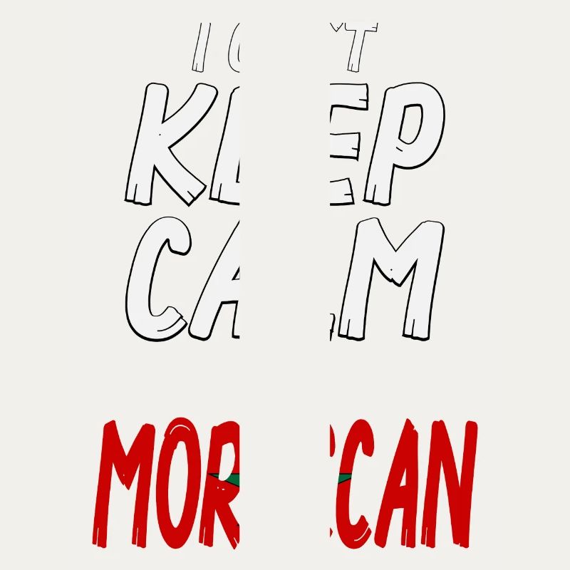 Can't Keep Calm I´m Morrocan