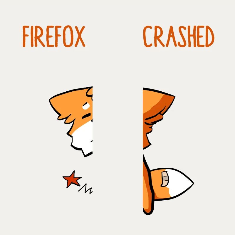 Firefox has crashed