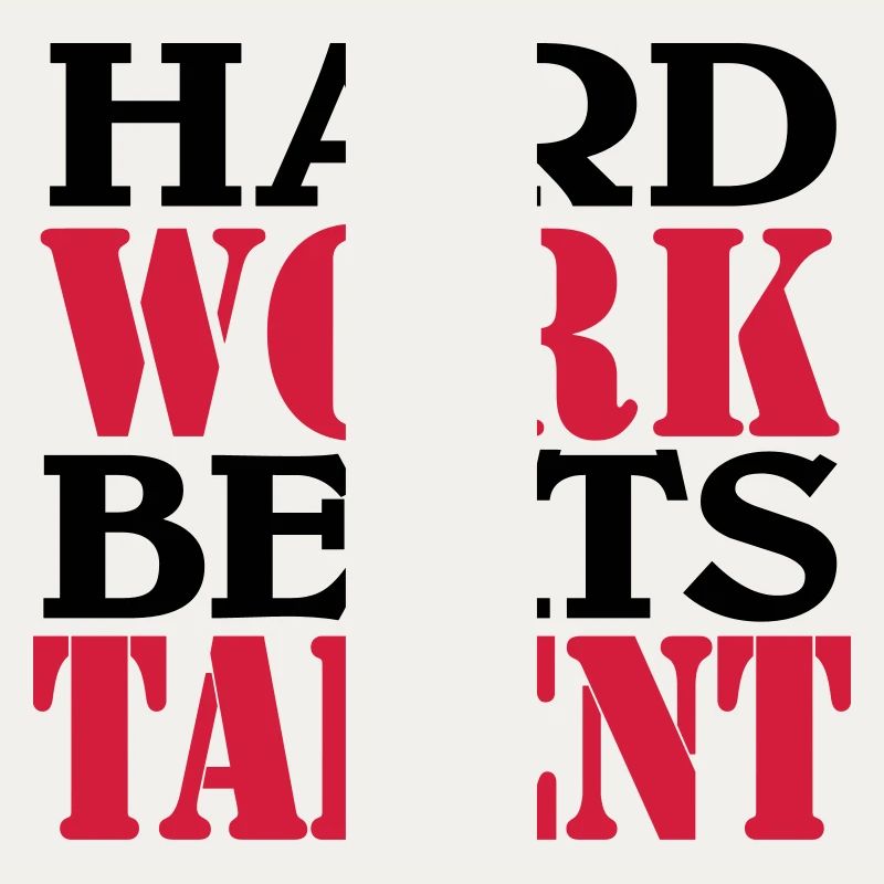 Hard work beats Talent