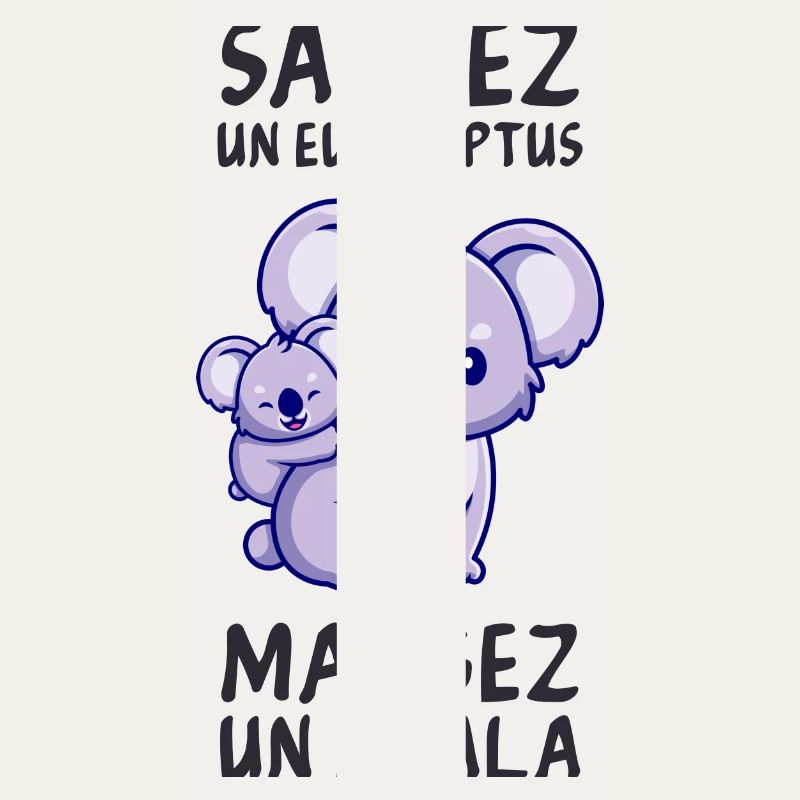 Retten Sie einen Eukalyptus, essen Sie einen Koala.