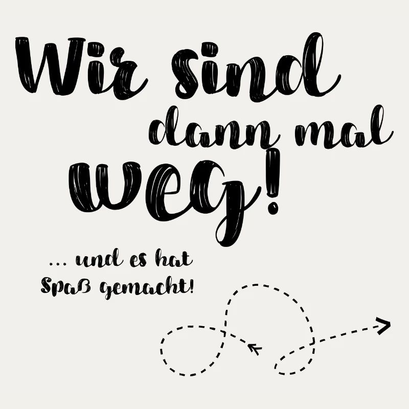 Wir sind dann mal weg