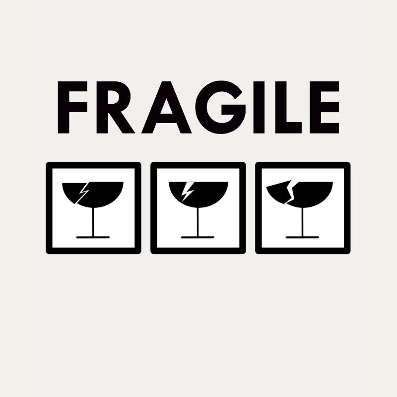 fragile