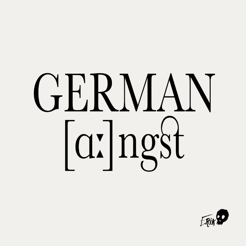GERMAN ANGST