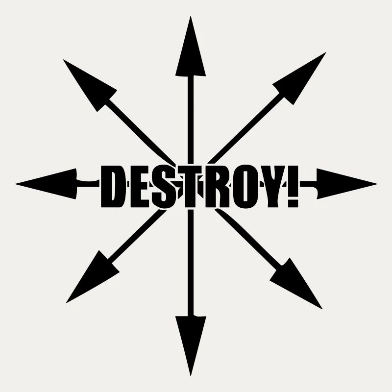 Destroy !