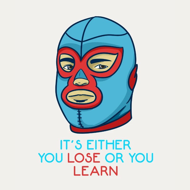 Entweder du verlierst oder du lernst