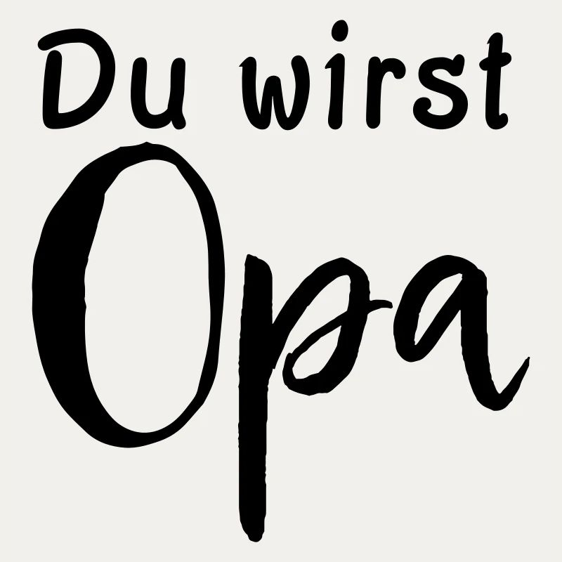 Du wirst Opa