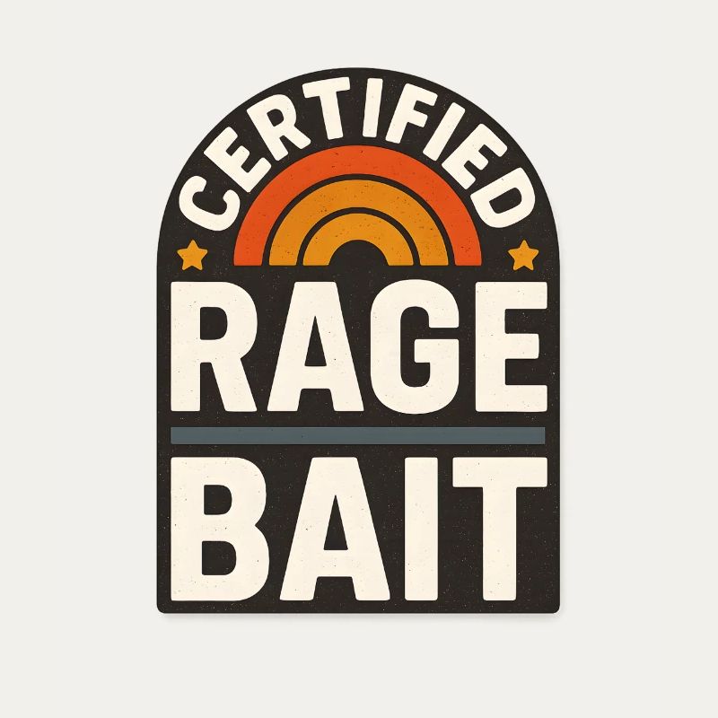 Rage Bait Patch Drôle de dicton