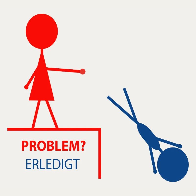 Funny saying – problem? Done!
