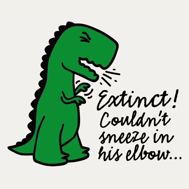 Corona virus Extinct Couldn't sneeze in his elbow