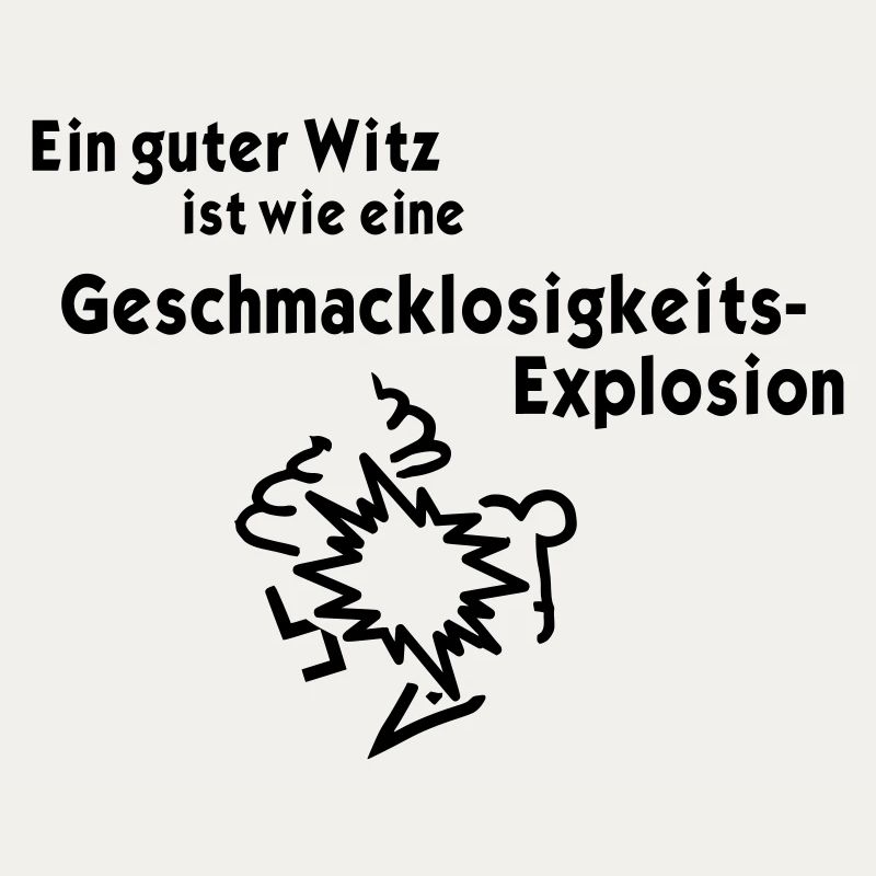 Geschmacklosigkeits-Explosion