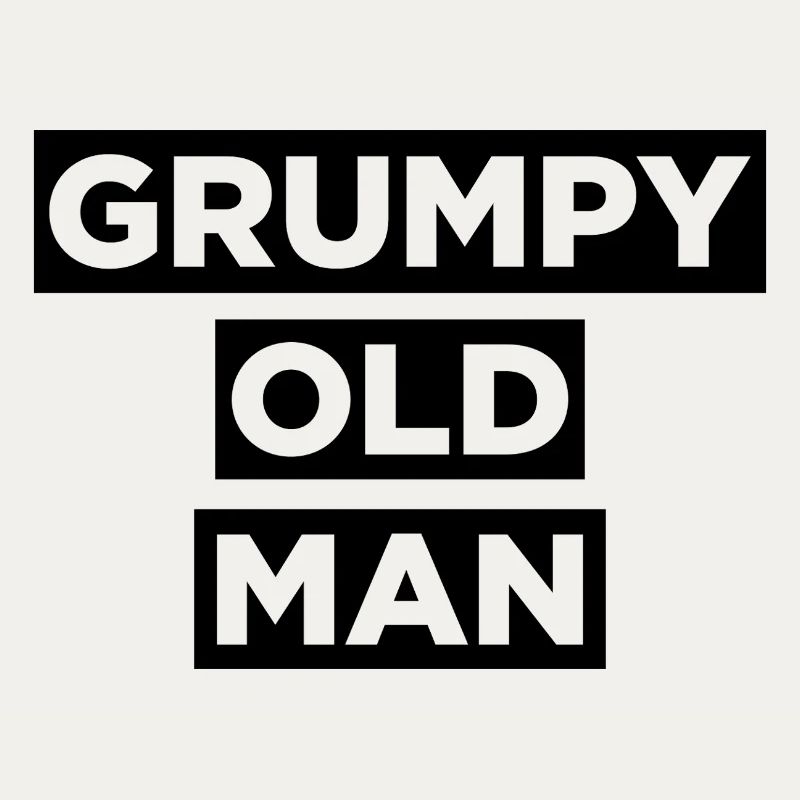 Grumpy Old Man