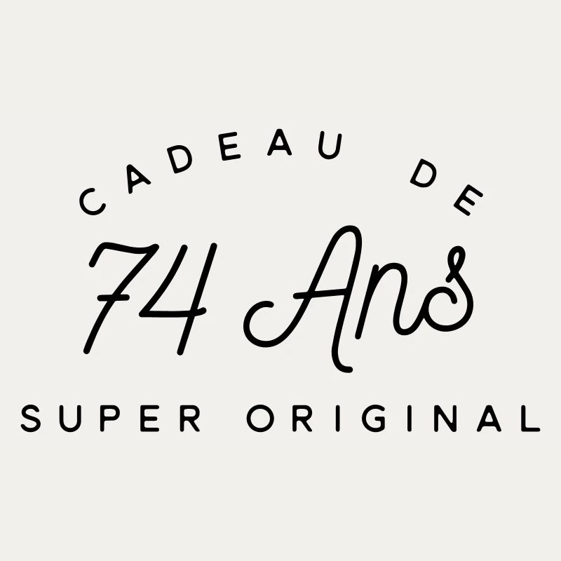 Cadeau 74 ans 