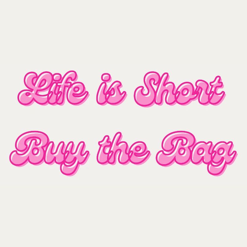 La vie est courte Achetez le sac | Dicton mode