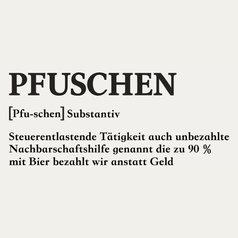 Pfuschen Definition