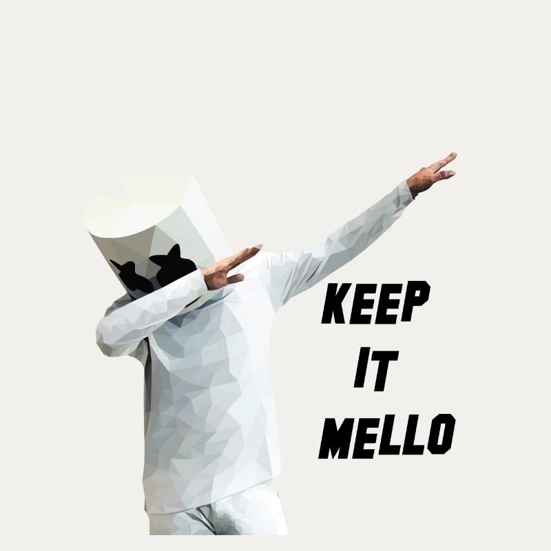 Keep it Mello