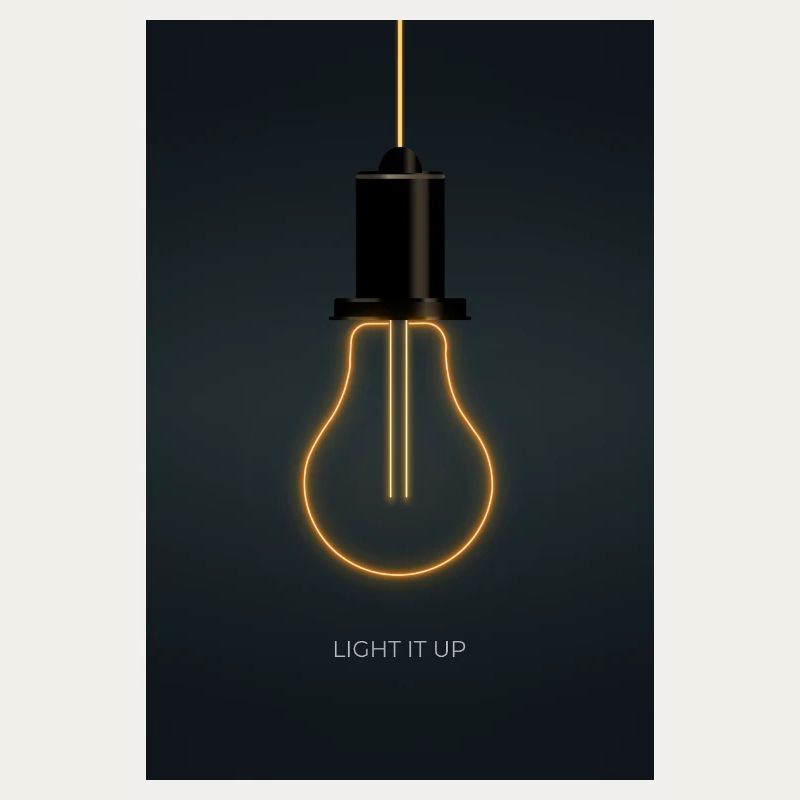 Light It Up – Neon Glühbirne Poster