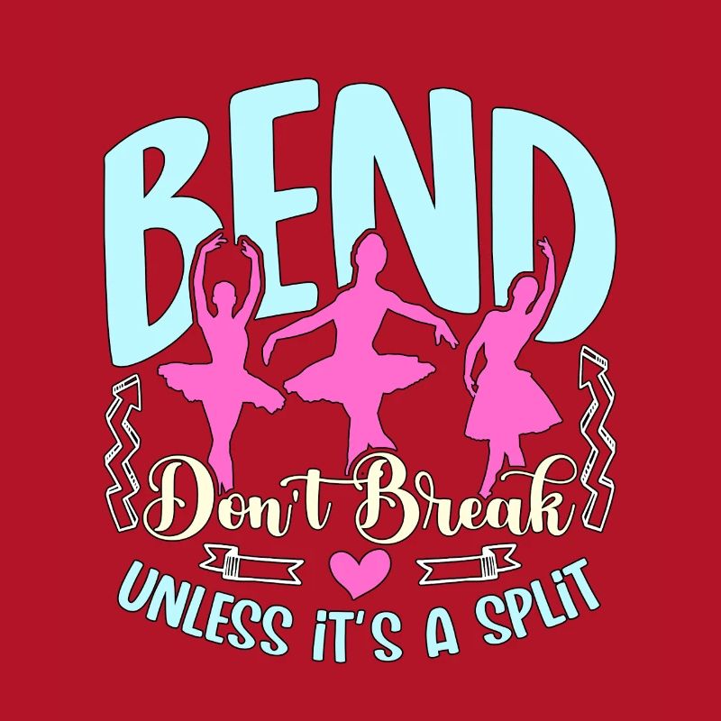 Professeur de danse Bend Don’t Break Unless It Be Dancing