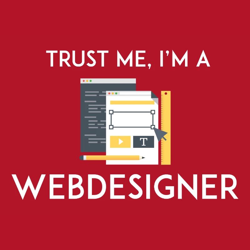 Vertrau mir, ich bin Webdesigner