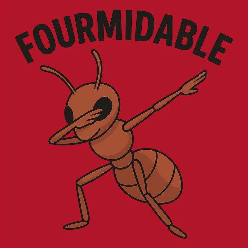 Fourmidable Dab Ameise
