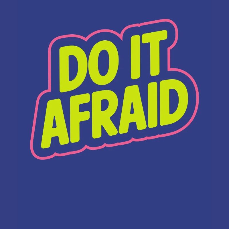 Do It Afraid Mut Weiterentwicklung Motivation