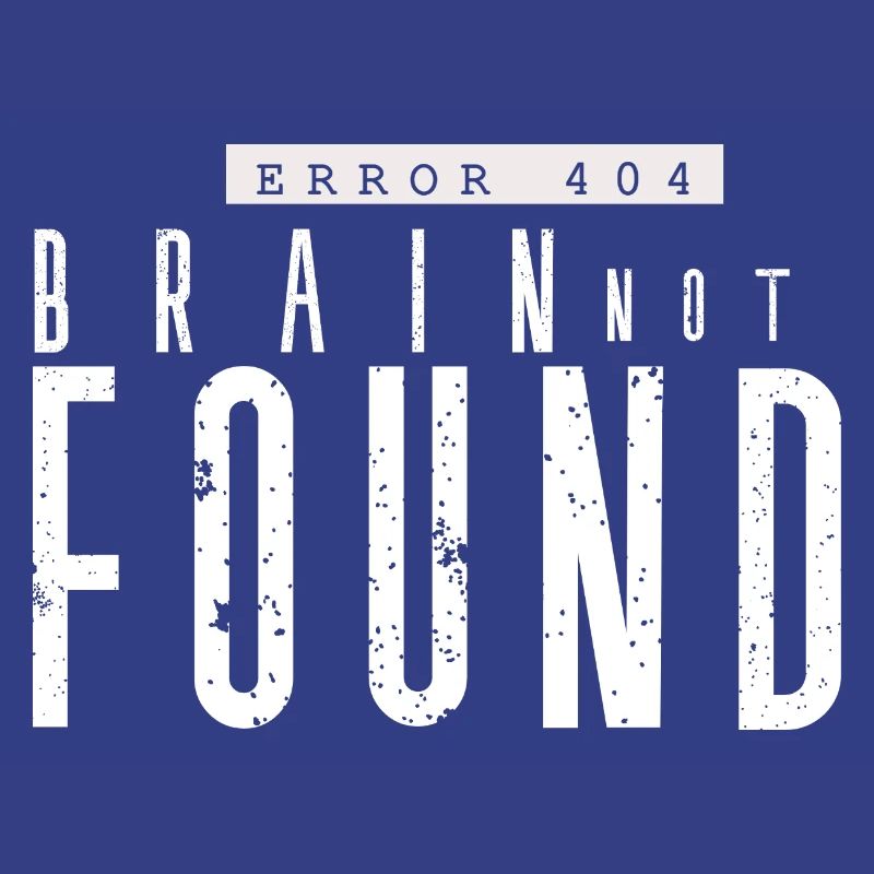 Error 404 Lost Brain