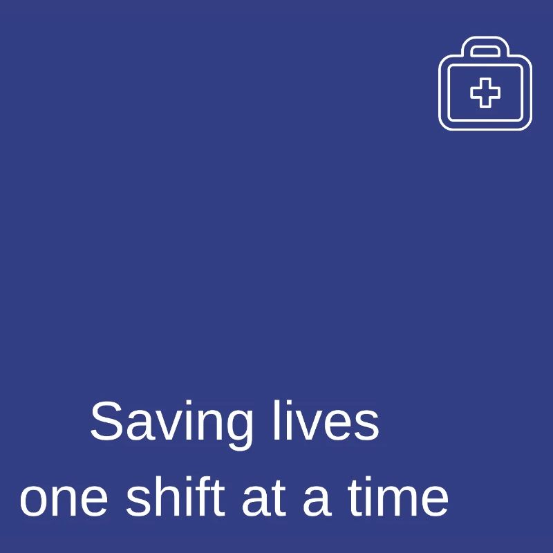 Saving lives every shift
