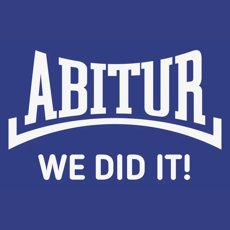 Abitur – We Did It! (Graduating Class / Concave / W)