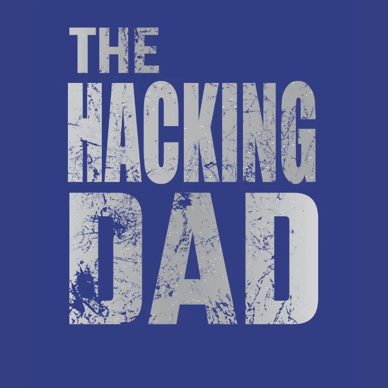 The Hacking Dad Hacker Father Papa Code Computer
