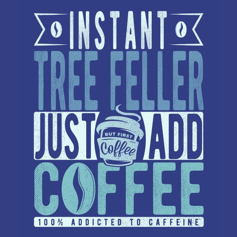 Baum Faller Kaffee Spruch