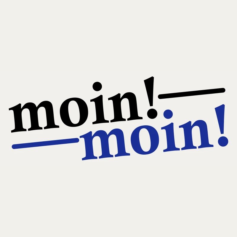 Moin Moin Gruß