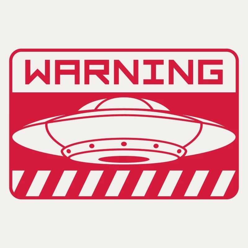 UFOs Schild Warning Untertasse