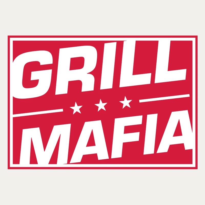 Grill Mafia Grilling Saying