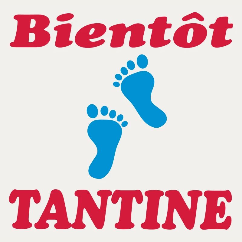 BIENTOT TANTINE