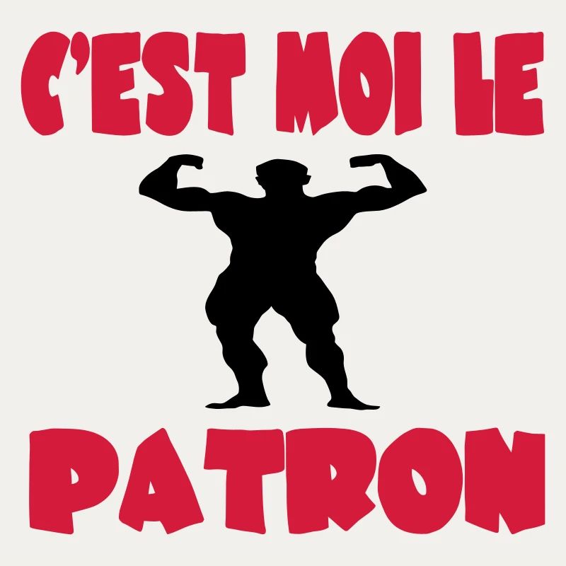 C'est moi le patron