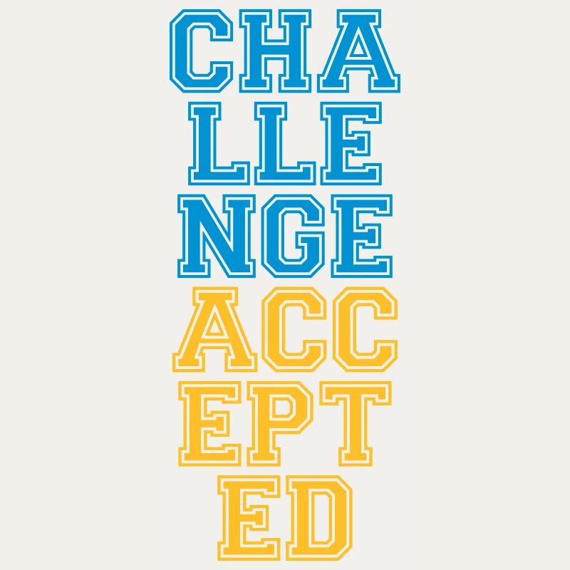 Cool Challenge Accepted Design