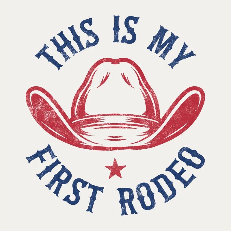This is my First Rodeo