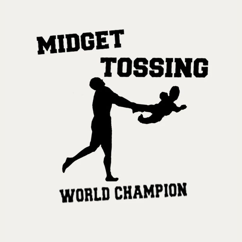 Midget Tossing World Champion Design